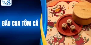 Bầu Cua Tôm Cá - Trò Chơi Dân Gian Hấp Tại Nhà Cái O8